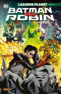 Batman vs. Robin : Bd. 2 (von 2): Lazarus-Planet Kapitel 2 （2023. 140 S. Durchgehend vierfarbig. 25.9 cm）