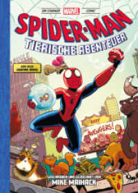 Spider-Man: Tierische Abenteuer （2023. 100 S. Durchgehend vierfarbig. 28.5 cm）