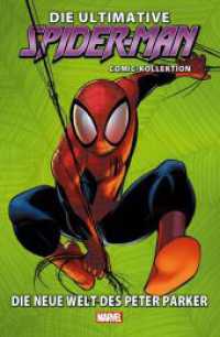 Die ultimative Spider-Man-Comic-Kollektion : Bd. 25: Die neue Welt des Peter Parker (Die ultimative Spider-Man-Comic-Kollektion 25) （2023. 144 S. Durchgehend vierfarbig. 26.6 cm）