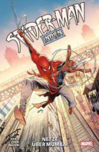 Spider-Man: Indien - Netze über Mumbai （2024. 116 S. Durchgehend vierfarbig. 26.1 cm）