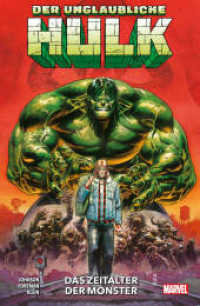 Der unglaubliche Hulk : Bd. 1: Das Zeitalter der Monster （2024. 172 S. Durchgehend vierfarbig. 26.1 cm）