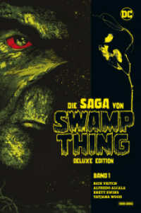 Die Saga von Swamp Thing (Deluxe Edition) : Bd. 1 (Die Saga von Swamp Thing (Deluxe Edition) 1) （2024. 324 S. Durchgehend vierfarbig. 28.5 cm）