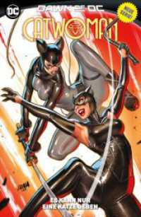 Catwoman : Bd. 1 (3. Serie): Es kann nur eine Katze geben (Catwoman 1) （2024. 164 S. Durchgehend vierfarbig. 26 cm）