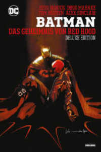 Batman - Das Geheimnis von Red Hood (Deluxe Edition/Under the Red Hood) （2024. 548 S. Durchgehend vierfarbig. 28.5 cm）