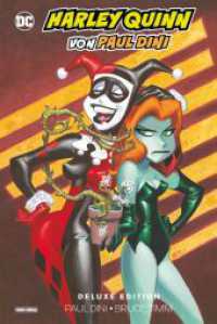 Harley Quinn von Paul Dini (Deluxe Edition) （2024. 244 S. Durchgehend vierfarbig. 28.5 cm）