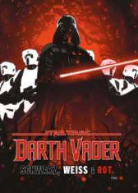 Star Wars Comics: Darth Vader - Schwarz, Weiss & Rot Deluxe （2024. 140 S. Durchgehend schwarz-weiß-rot. 33.7 cm）