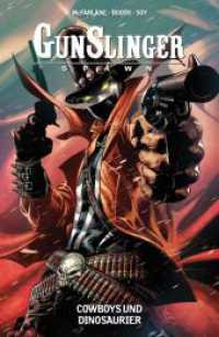 Gunslinger Spawn : Bd. 4: Cowboys und Dinosaurier (Gunslinger Spawn 4) （2024. 140 S. Durchgehend vierfarbig. 26.1 cm）