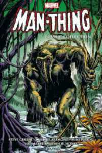 Man-Thing Classic Collection （2024. 1196 S. Überwiegend vierfarbig, teilweise schwarz-weiß）