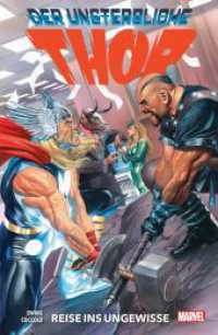 Der unsterbliche Thor : Bd. 2: Reise ins Ungewisse (Der unsterbliche Thor 2) （2024. 148 S. Durchgehend vierfarbig. 26 cm）