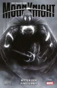 Die Rache von Moon Knight : Bd. 1: Ritter der Finsternis （2024. 108 S. Durchgehend vierfarbig. 26.1 cm）