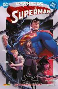 Superman : Bd. 2 (3. Serie): Der Mann in Ketten （2024. 196 S. Durchgehend vierfarbig. 26 cm）