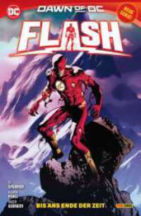 Flash : Bd. 2 (4. Serie): Bis ans Ende der Zeit (Flash (4. Serie) 2) （2025. 212 S. Durchgehend vierfarbig. 26.1 cm）