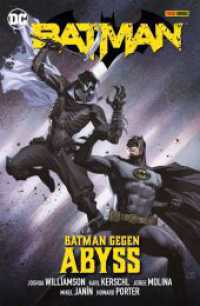 Batman : Bd. 6 (3. Serie): Kampf gegen Abyss (Batman (3. Serie) 6) （2024. 180 S. Durchgehend vierfarbig. 26 cm）