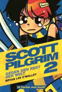 Scott Pilgrim : Bd. 2 (von 6): Gegen den Rest der Welt （2024. 224 S. Durchgehend vierfarbig. 23.6 cm）