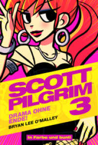 Scott Pilgrim : Bd. 3 (von 6): Drama ohne Ende （2024. 192 S. Durchgehend vierfarbig. 23.6 cm）