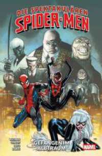 Die spektakulären Spider-Men : Bd. 2: Gefangen im Albtraum （2025. 124 S. Durchgehend vierfarbig. 26.1 cm）