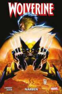 Wolverine: Narben （2025. 108 S. Durchgehend vierfarbig. 26.1 cm）