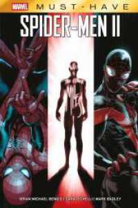 Marvel Must-Have: Spider-Men II (Marvel Must-Have) （2025. 132 S. Durchgehend vierfarbig. 26.8 cm）