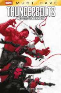 Marvel Must-Have: Thunderbolts - Heftige Gegenwehr （2025. 148 S. Durchgehend vierfarbig. 26.8 cm）