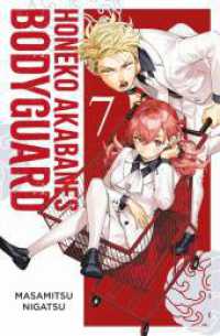 Honeko Akabanes Bodyguard 07 : Die neue Action-Komödie: Schüler vs. Yakuza! （2025. 192 S. sw. 18 cm）