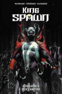 King Spawn : Bd. 6: Königreich der Vampire （2025. 140 S. Durchgehend vierfarbig. 26.1 cm）