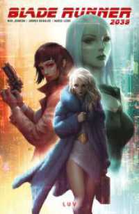 Blade Runner 2039 : Bd. 1: Luv （2025. 112 S. Durchgehend vierfarbig. 26 cm）