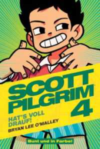Scott Pilgrim : Bd. 4 (von 6): ... hat's voll drauf! （2025. 224 S. Durchgehend vierfarbig. 23 cm）