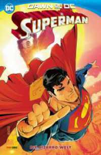 Superman : Bd. 4 (3. Serie): Die Bizzaro-Welt! （2025. 244 S. Durchgehend vierfarbig. 26.1 cm）