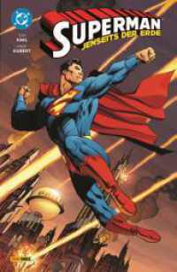 Superman: Jenseits der Erde (Neuausgabe) （2025. 180 S. Durchgehend vierfarbig. 26 cm）
