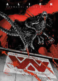 Alien: Schwarz, Weiß & Blut （2025. 136 S. Durchgehend vierfarbig. 28.5 cm）