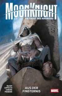 Moon Knight: Die Faust des Khonshu : Bd. 1: Aus der Finsternis （2025. 140 S. Durchgehend vierfarbig. 26 cm）