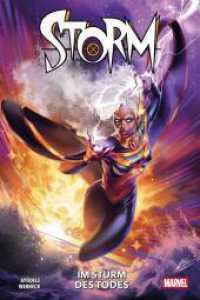 Storm : Bd. 1: Im Sturm des Todes （2025. 124 S. Durchgehend vierfarbig. 26 x 27 cm）