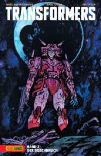 Transformers : Bd. 2: Der Durchbruch （2025. 128 S. Durchgehend vierfarbig. 26 cm）