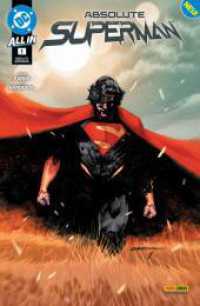Absolute Superman : Bd. 1 （2025. 100 S. Durchgehend vierfarbig. 26 cm）