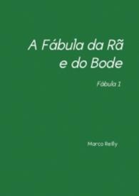 A Fábula da Rã e do Bode : Fábula 1 （11. Aufl. 2016. 56 S. 210 mm）