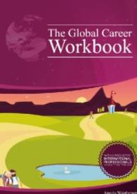The Global Career Workbook （2016. 140 S. 210 mm）