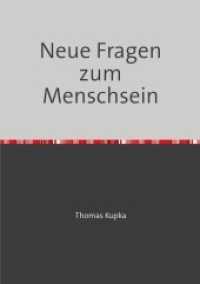 Neue Fragen zum Menschsein （2016. 36 S. 29.7 cm）