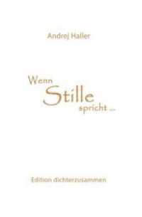 Wenn Stille spricht ... （3. Aufl. 2016 100 S.  190 mm）