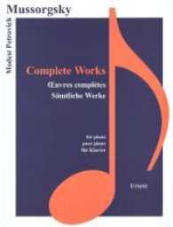 Sämtliche Werke, für Klavier : Urtext （1. Auflage. 2016. 140 S. Noten. 32,3 cm）