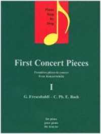 First Concert Pieces / Erste Klavierstücke, für Klavier Bd.1 （1. Auflage. 148 S. Noten. 32,3 cm）
