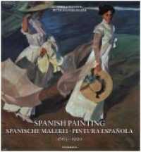 Spanish Painting Bd.2 : 1665-1920 (Spanish Painting 2) （2019. 540 S. 660 Abb. 28 x 31 cm）