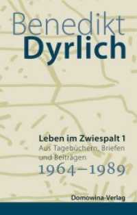 Leben im Zwiespalt Bd.1 : Aus Tagebüchern, Briefen und Beiträgen 1964-1989 （2018. 368 S. 195 x 126 mm）