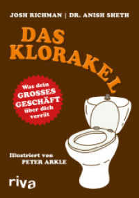 Das Klorakel : Was dein großes Geschäft über dich verrät （2017. 96 S. 150 mm）