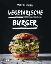 Vegetarische Burger （2018. 160 S. 240 mm）