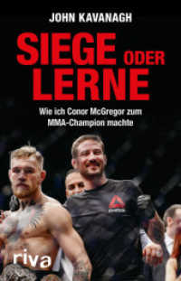 Siege oder lerne : Wie ich Conor McGregor zum MMA-Champion machte （2017. 248 S. 210 mm）