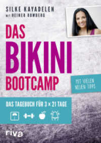 Das Bikini-Bootcamp : Das Tagebuch für 3 × 21 Tage. Mit vielen neuen Tipps （2018. 144 S. 240 mm）