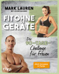 Fit ohne Geräte - Die 90-Tage-Challenge für Frauen (Fit ohne Geräte 5) （2018. 192 S. m. zahlr. farb. Abb. 240 mm）