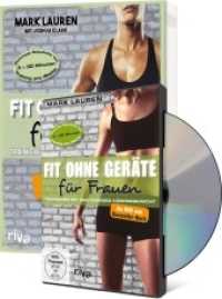 Fit ohne Geräte für Frauen, m. DVD : Trainieren mit dem eigenen Körpergewicht （2019. 176 S. 240 mm）