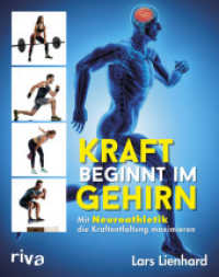 Kraft beginnt im Gehirn : Mit Neuroathletik die Kraftentfaltung maximieren (Neuroathletik 2) （2020. 336 S. 240 mm）