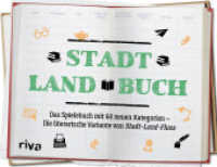 Stadt Land Buch : Das Spielebuch mit 60 neuen Kategorien - Die literarische Variante von Stadt-Land-Fluss （2020. 128 S. 280 mm）